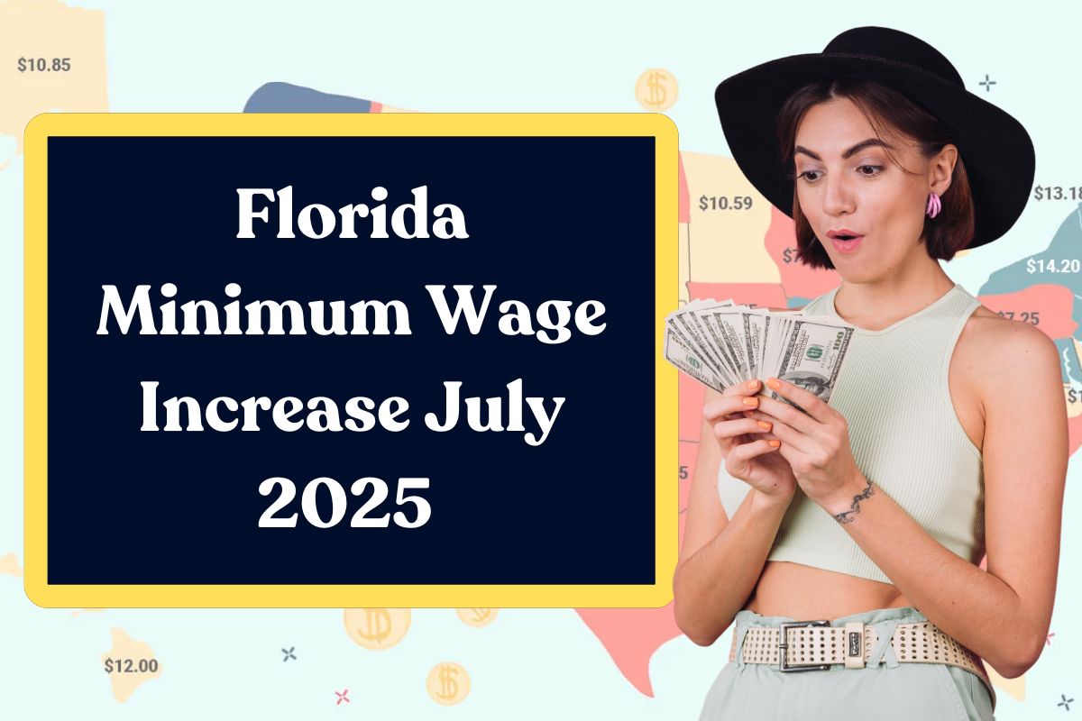 Florida Minimum Wage Increase July 2025 - Here's All You Need to Know