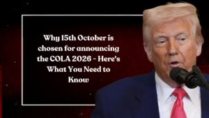 Why 15th October is chosen for announcing the COLA 2026 – Here’s What You Need to Know