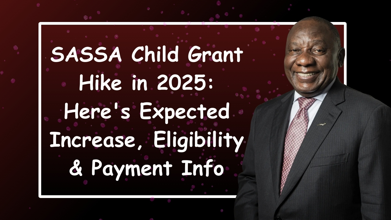 SASSA Child Grant Hike in 2025